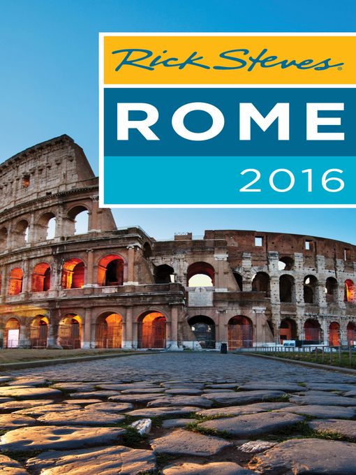 Title details for Rick Steves Rome 2016 by Rick Steves - Wait list
